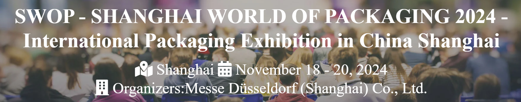 SWOP - SHANGHAI WORLD OF PACKAGING 2025 - International P